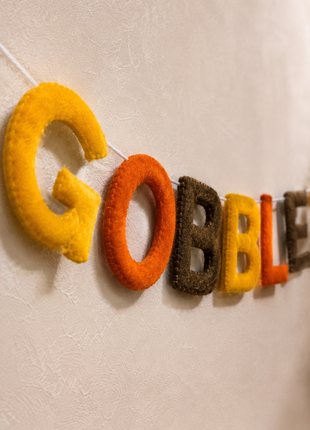 Handmade Wool Felt "Gobble Gobble" Thanksgiving Garland – Fall Harvest Letter Banner | Autumn Home & Party Decor